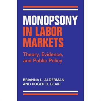 Monopsony in Labor Markets