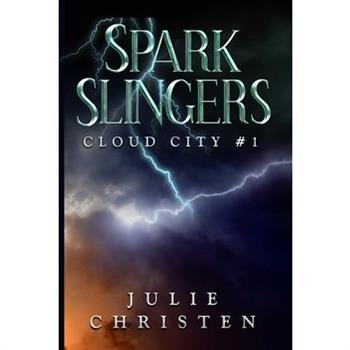 Sparkslingers