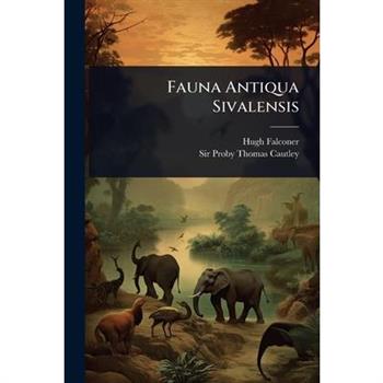 Fauna Antiqua Sivalensis