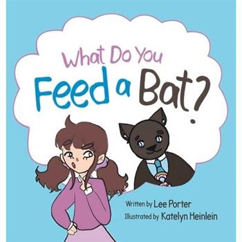 What Do you Feed a Bat