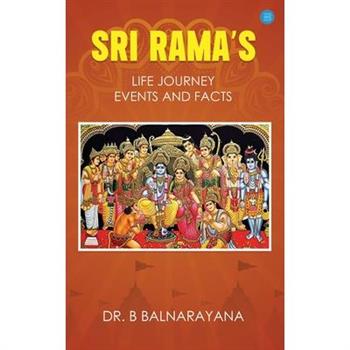 Sri Rama’s Life Journey