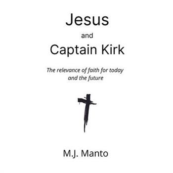 Jesus and Captain Kirk