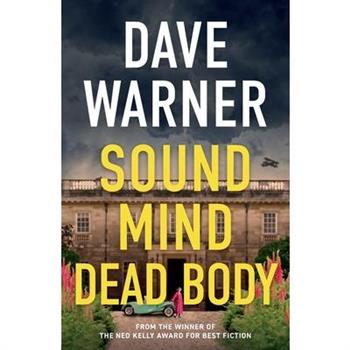 Sound Mind Dead Body