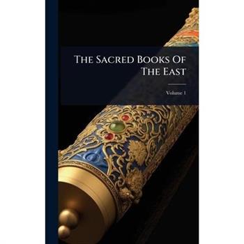The Sacred Books Of The East