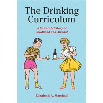 The Drinking Curriculum