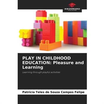 Play in Childhood Education Play in Childhood Education