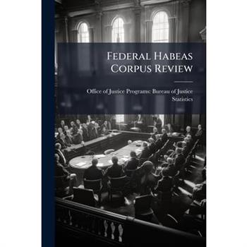 Federal Habeas Corpus Review