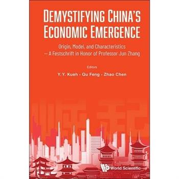 Demystifying China’s Economic Emergence