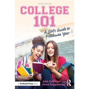 College 101: A Girl’s Guide to Freshman Year