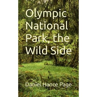 Olympic National Park, the Wild Side