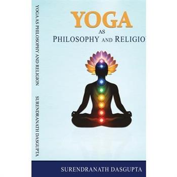 Yoga as Philosophy and Religion