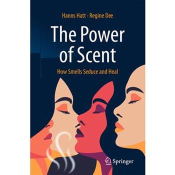 The Power of Scent