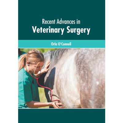 Recent Advances in Veterinary Surgery