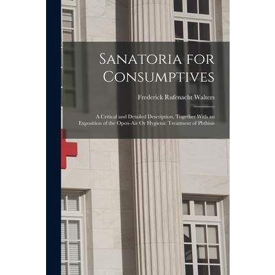 Sanatoria for Consumptives