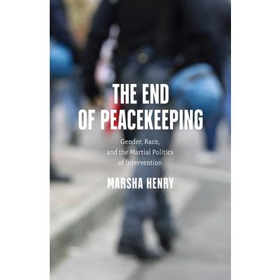 The End of Peacekeeping