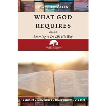 What God Requires