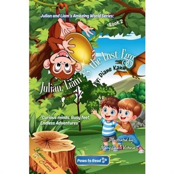 Julian, Liam, and the Lost Egg