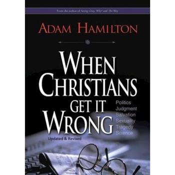 When Christians Get It Wrong