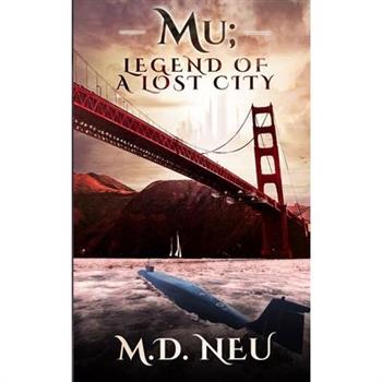 Mu; Legend of a Lost City