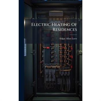 Electric Heating Of Residences