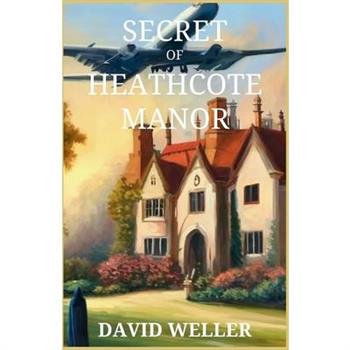 Secret of Heathcote Manor