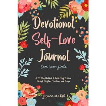 Devotional Self-Love Journal for Teen Girls