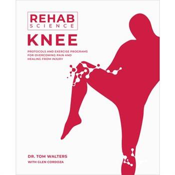 Rehab Science: Knee