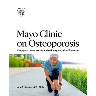 Mayo Clinic on Osteoporosis