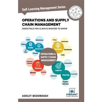 Operations and Supply Chain Management Essentials You Always Wanted to Know