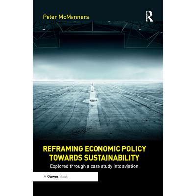 Reframing Economic Policy towards Sustainability