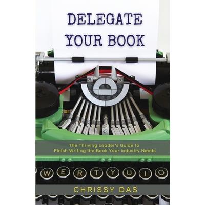 Delegate Your Book