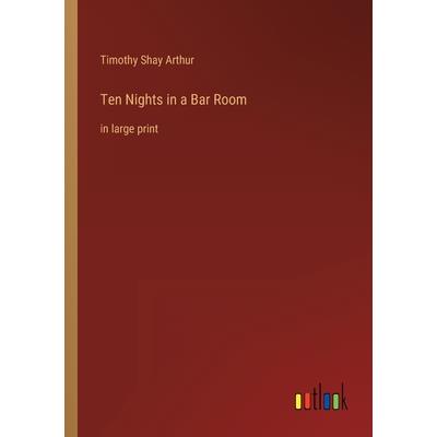 Ten Nights in a Bar Room