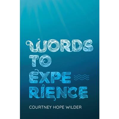 Words to Experience