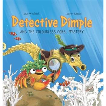 Detective Dimple and the Colourless Coral Mystery