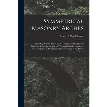 Symmetrical Masonry Arches