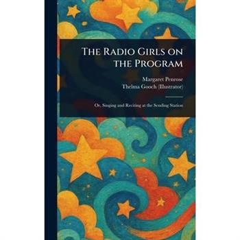 The Radio Girls on the Program