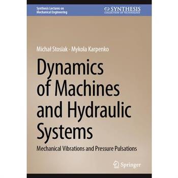 Dynamics of Machines and Hydraulic Systems