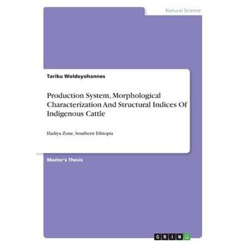 Production System, Morphological Characterization And Structural Indices Of Indigenous Cat