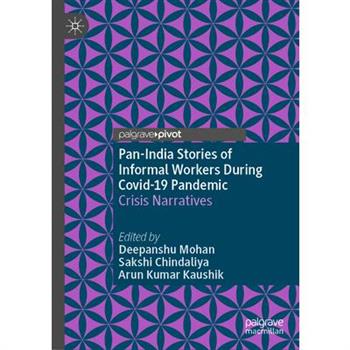 Pan-India Stories of Informal Workers During Covid-19 Pandemic