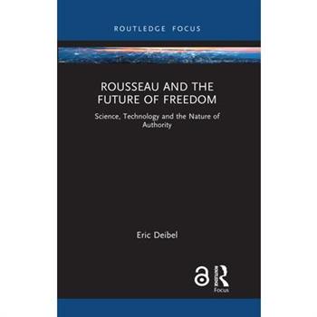 Rousseau and the Future of Freedom