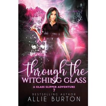 Through the Witching Glass