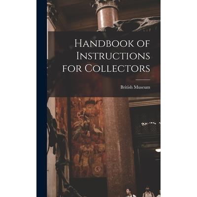 Handbook of Instructions for Collectors