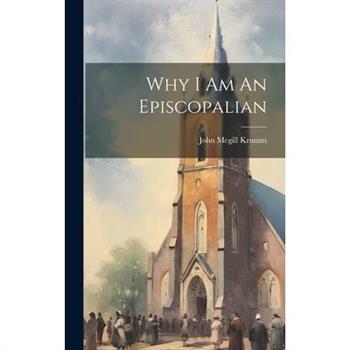 Why I Am An Episcopalian