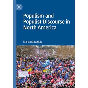 Populism and Populist Discourse in North America