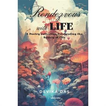 Rendezvous with Life