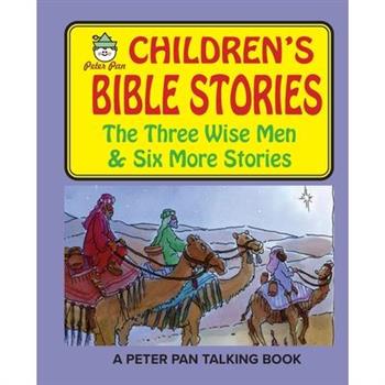 Peter Pan Bible Stories-The Three Wisemen and Six More Stories