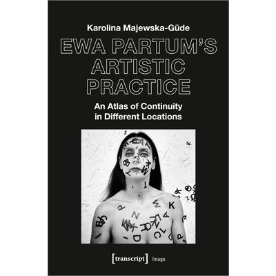 Ewa Partum’s Artistic Practice