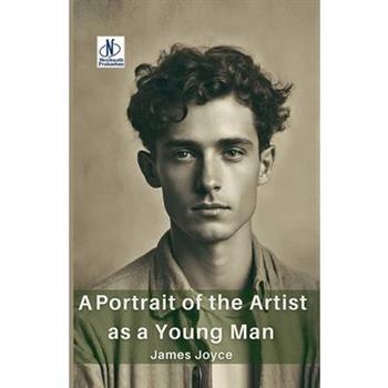 A Portrait of the Artist as a Young Man