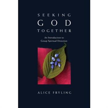 Seeking God Together