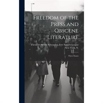 Freedom of the Press and Obscene Literature